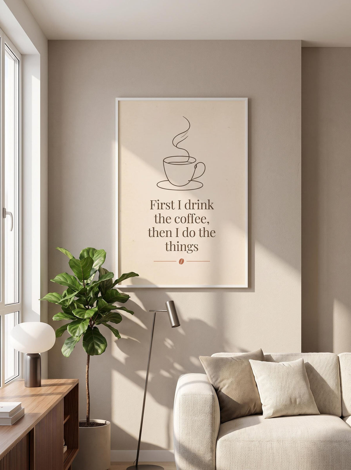 Funny Coffee Quote Print | First I Drink the Coffee Sign
