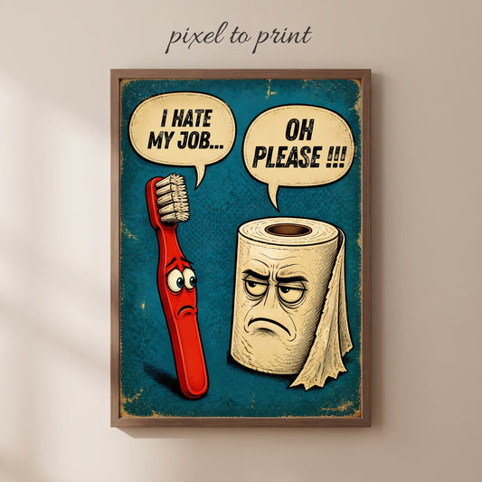 Funny Bathroom Wall Art | Sarcastic Toilet Paper Sign